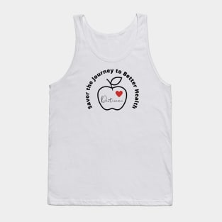 dietician savor the journey to better health Tank Top
